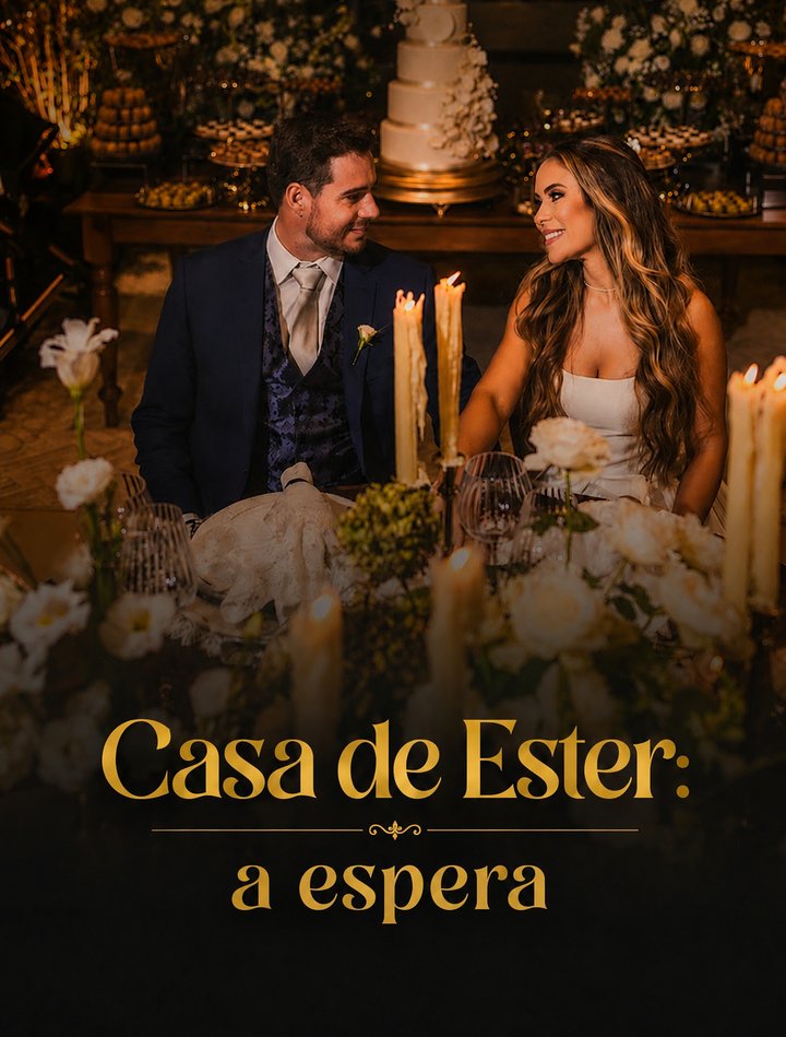 Casa de Ester: a espera